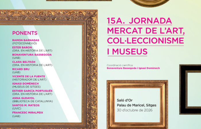 Programa 15a Jornada Mercat de l'Art, Col·leccionisme i Museus Programa 15a Jornada Mercat de l'Art, Col·leccionisme i Museus